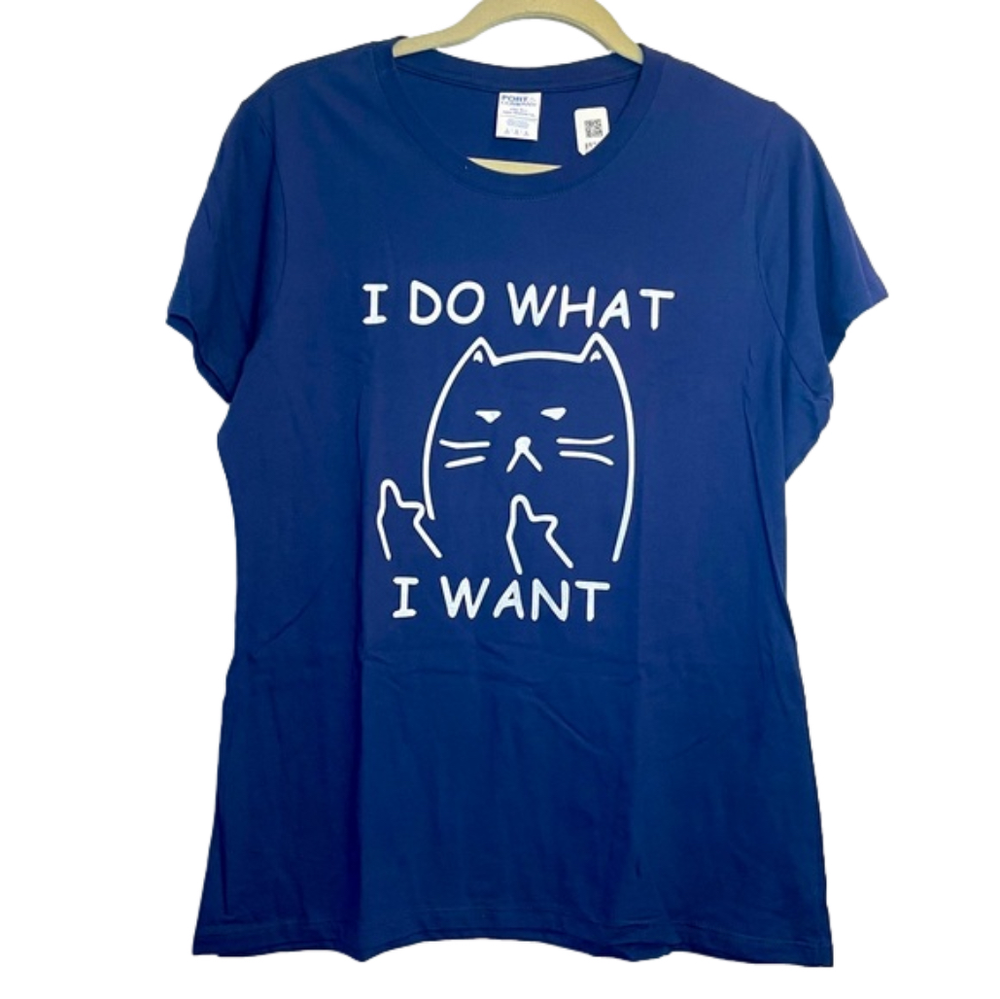 I Do What I Want Graphic Tee Size L. NWOT